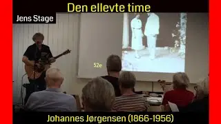 Den ellevte time | Johannes Jørgensen (1866-1956) | Koncertforedrag | Jens Stage