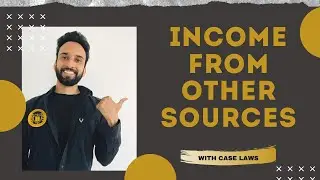 Income from Other Sources || Tax Law