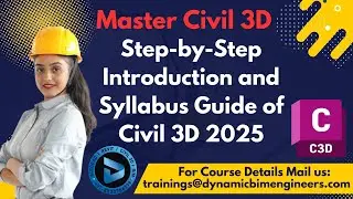 How to learn Civil 3D 2025 ? : Step-by-Step Introduction and Syllabus || From  Beginners To Expert