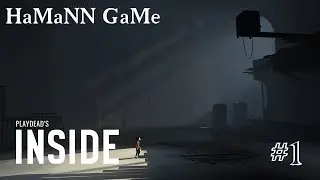 INSIDE ➤ [NO COMMENTS] ➤ [прохождение] ➤ [#1]