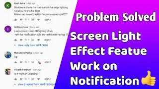 [Solved] Your Questions About Screen Light Effect Feature | Work on Notifications