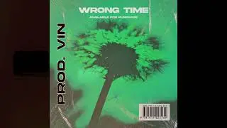 [FREE] Storytelling Piano Trap Type Beat - “WRONG TIME” | Free Type Beat 2023