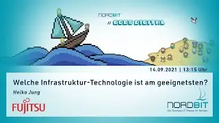 NordBIT 2021: Welche Infrastruktur-Technologie ist am geeignetsten?