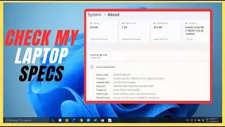 How to Check Laptop Specs in Windows 11 | CPU, RAM, GPU & Storage
