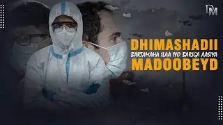 Dhimashadii Madoobeyd || Cudurkii ugu xumaa ee soo mara taariikhda yurub