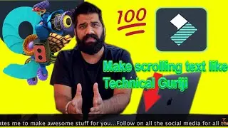 How to make scrolling text  in flimora 9 like Technical Guruji?