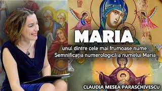 Maria unul dintre cele mai frumoase nume * Semnificația numerologică a numelui Maria