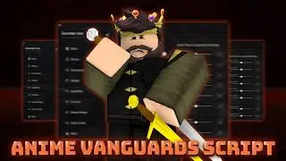 [New] Anime Vanguards Script 2026 | Auto Farm, Auto Buy, Macro | Roblox Anime Vanguards Script