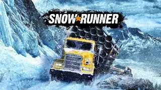 SnowRunner ДЕЛАЕМ ЗАДАНИЯ!