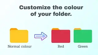 Customize your Folder colour in Windows.