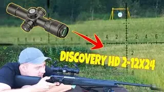 Пристрелка прицела, Discovery HD2-12×24, новинка на Российском рынке!!!