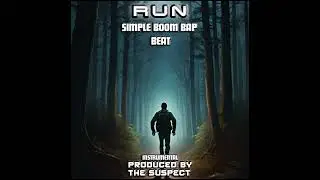 Run / Simple Dark Beat / Produced By The Suspect