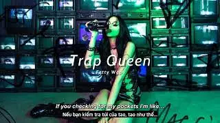 Vietsub | Trap Queen - Fetty Wap | Lyrics Video