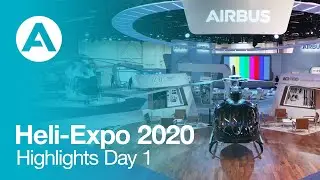 Heli-Expo 2020 - Highlights Day 1 - Live from Anaheim