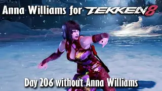 Day 206 without Anna Williams in Tekken 8