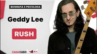 GEDDY LEE DO RUSH - Traumas Geracionais