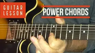 "Power Chord Guitar lesson + Tutorial_Guitar Lessons For Beginners