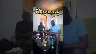 My Stingy Friend : Funny skit