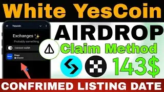 White $Yescoin Withdrawal | Yescoin Airdrop Criteria  | Yescoin Airdrop update Telegram