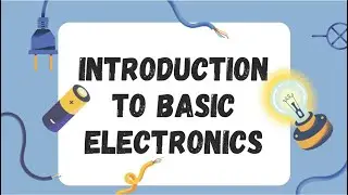 Basic Electronics & big come back!