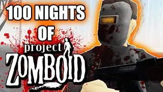 Can I survive 100 NIGHTS of MUTANT PROJECT ZOMBOID #2