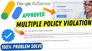 Multiple Policy Violation AdSense Reject | We Found Some Policy Violation AdSense | Problem Fix