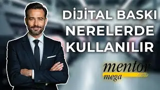 MEGA MENTOR - 12 Dijital baskı Nerelerde Kullanılır?