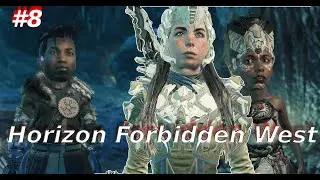 №8►Horizon Forbidden West