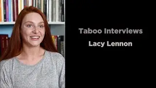 Lacy Lennon - Taboo Interview