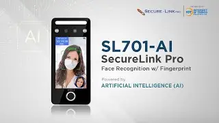 SL701AI Securelink Pro Face Recognition w/ Fingerprint: Powered by Artificial Intelligence (AI)