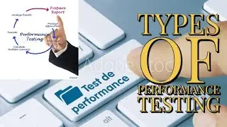 Types of Performance Testing | Performance testing tools list in 2020