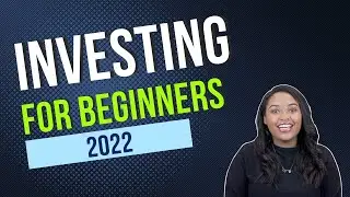 Investing For for Beginners 2022