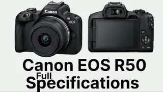 Canon EOS R50 full specifications
