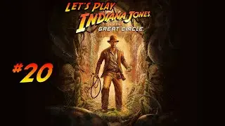 Indiana Jones und der Große Kreis ✦ 20 - Let's Play ✦ Walkthrough ✦ Indy Jones and the Great Circle