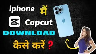 How to install CapCut in iphore I iphone me capcut kaise download kare ll TipsBySomnath