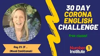 Day 29: Corona English Challenge | If .... Mixed Conditionals