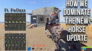 How We Dominate the NEW Horse Update - Rust Console