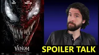 Venom: Let There Be Carnage - SPOILER Talk!