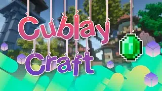 Cublaycraft. Самый интересный сервер майнкрафт