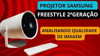 {{{ANALISANDO IMAGEM}}} DO PROJETOR 📽️ SAMSUNG FREESTYLE  2ª GERAÇÃO