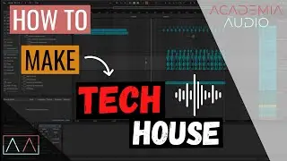 How to Make a 2023 Tech House Track in Ableton