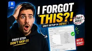 I Completely Forgot Revit… Unit Setup (Start From Zero Again)