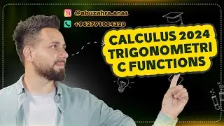 Calculus 2024 - Trigonometric Functions شرح الاقترانات المثلثية