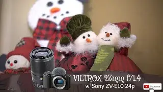 Viltrox 23mm f/1.4 lens on ZV-E10 Testing