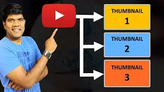 How to set 3 Thumbnails on YouTube Video (Step-by-Step Guide)