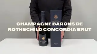 A Champagne by the Rothschild Family: Concordia Brut