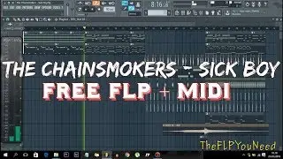 The Chainsmokers - Sick Boy (FL Studio Remake) [FREE FLP+MIDI]