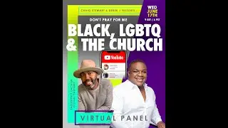 Black, LGBTQ, and the Church