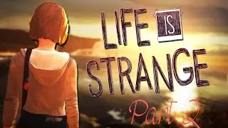 Life Is Strange~ EP 2~ Part 2~Sabotage Room!!!