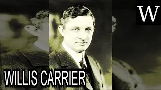WILLIS CARRIER - WikiVidi Documentary